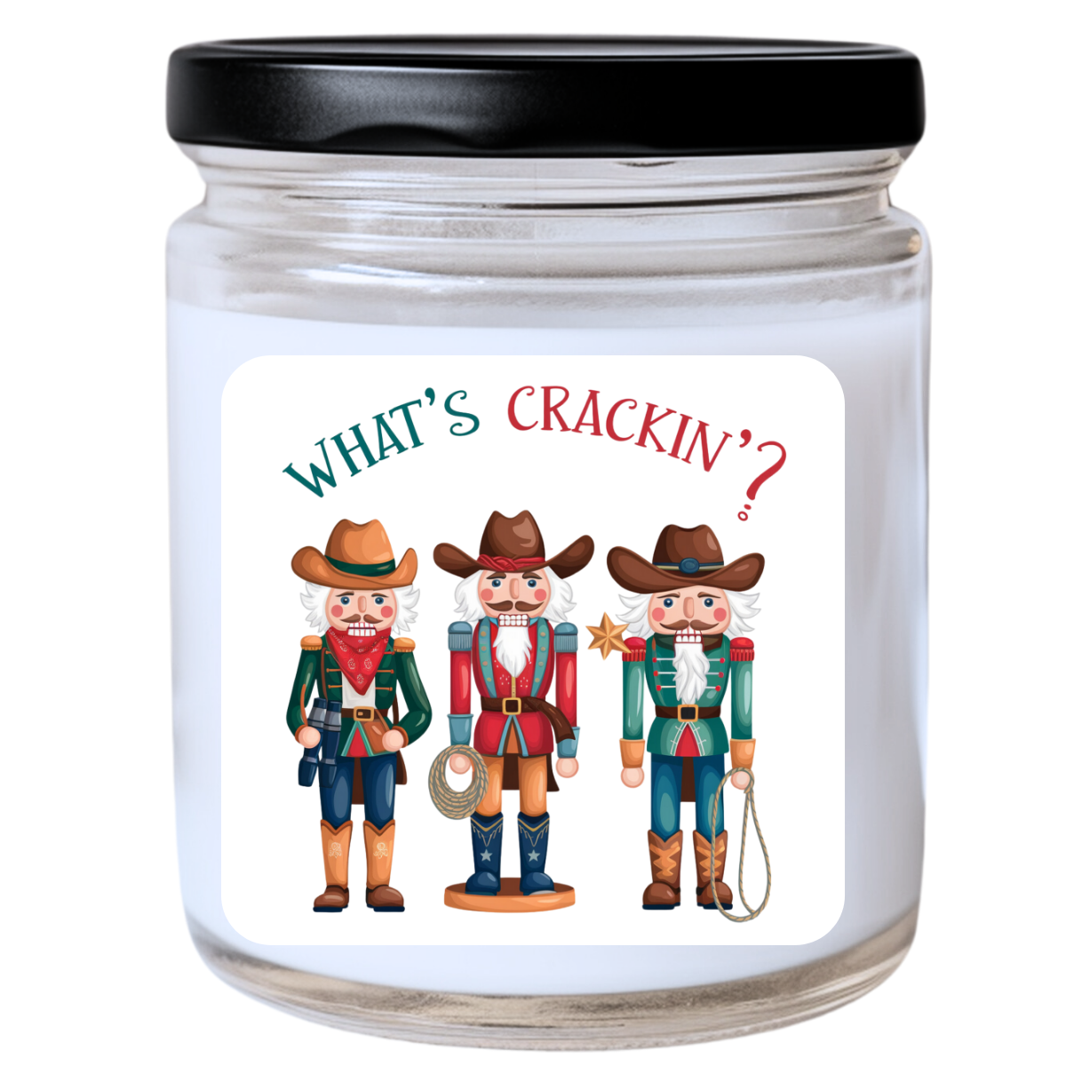WS - What's Crackin'? Cowboy Nutcracker Candle - Western & Festively Fun, Handpoured Soy Wax, Phthalate-Free, Many Scents Available
