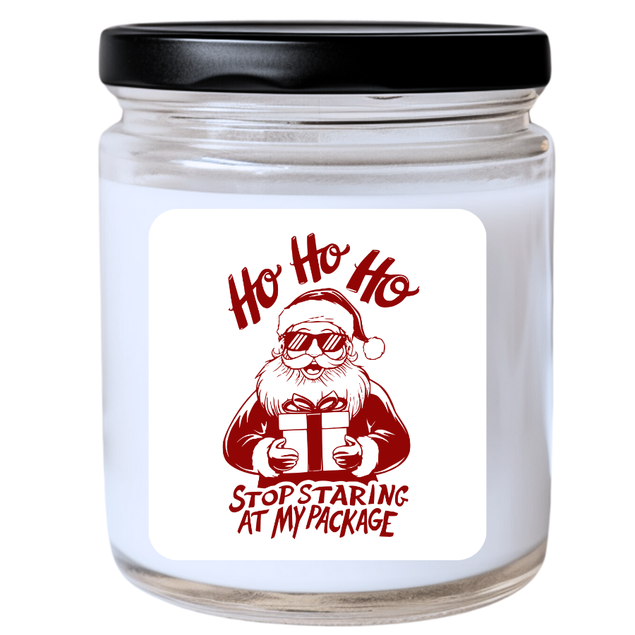 WS - Ho Ho Ho - Stop Staring at My Package Christmas Candle - Fun Christmas Candle, Unique Holiday Gift