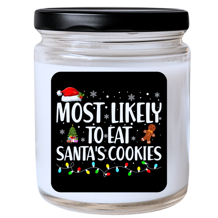 WS - Most Likely to Eat Santa’s Cookies Christmas Candle - Fun Holiday Candle, Unique Christmas Gift
