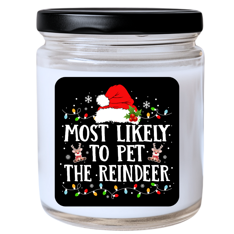 WS - Most Likely to Pet the Reindeer Christmas Candle - Fun Holiday Gift, Unique Christmas Candle