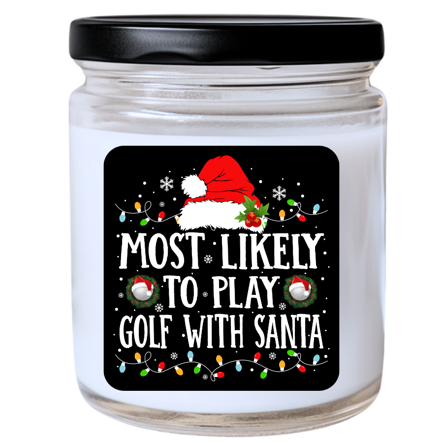 WS - Most Likely to Play Golf with Santa Christmas Candle - Fun Holiday Gift, Unique Christmas Candle