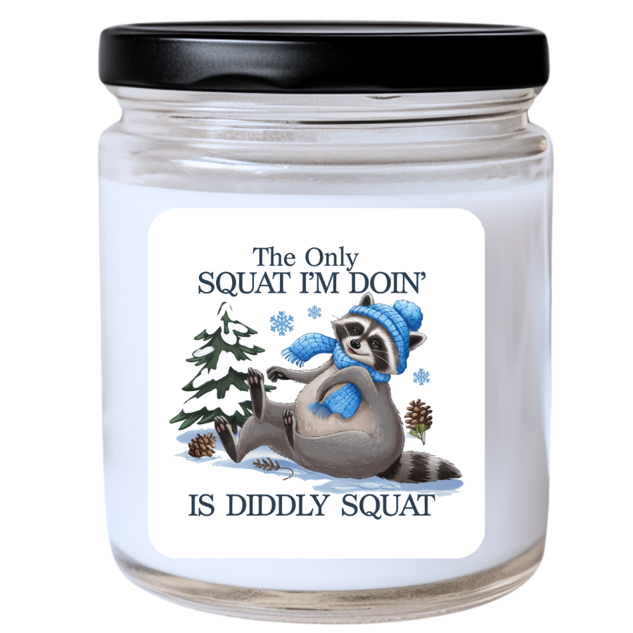 WS - The Only Squat I’m Doin’ Is Diddly Squat Christmas Candle - Fun Holiday Gift, Unique Christmas Candle