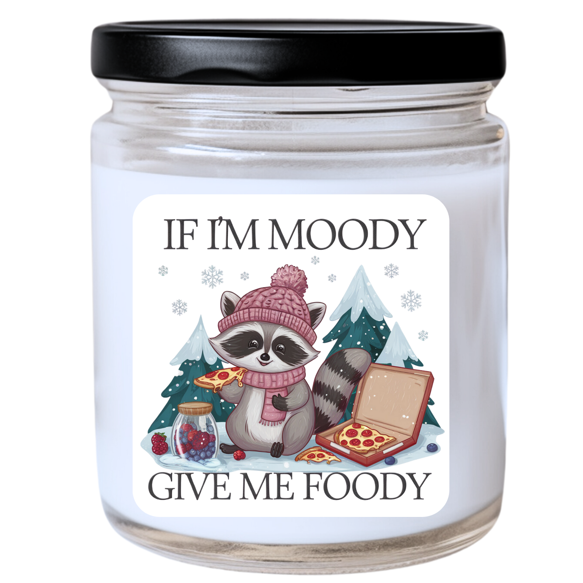 WS - If I'm Moody, Give Me Foody Candle - Funny Christmas Gift, Unique Holiday Candle, Perfect for Food Lovers, Handpoured Soy Wax Candle, Many Scents Available