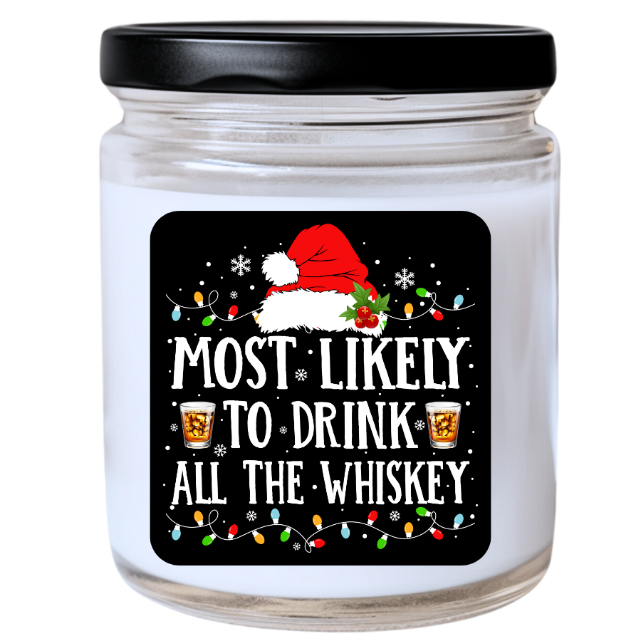 WS -  Most Likely to Drink All the Whiskey Christmas Candle - Fun Holiday Gift, Unique Christmas Candle