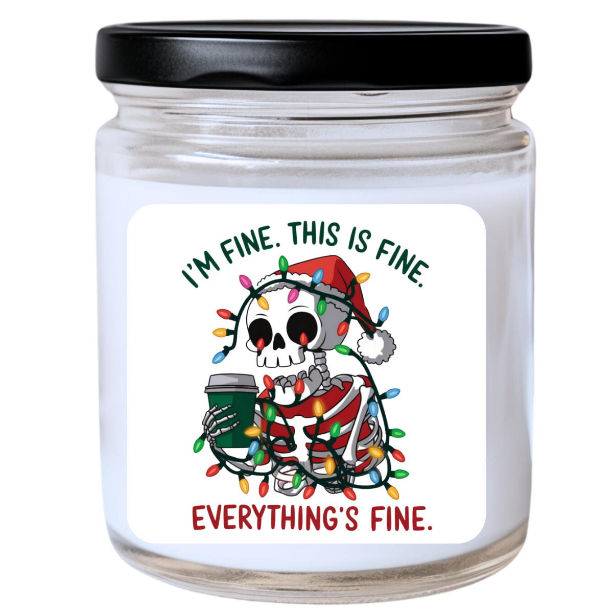 WS -  I’m Fine. This is Fine. Everything’s Fine Candle - Funny Christmas Gift, Unique Holiday Candle, Perfect for Stress Relief, Many Scents Available