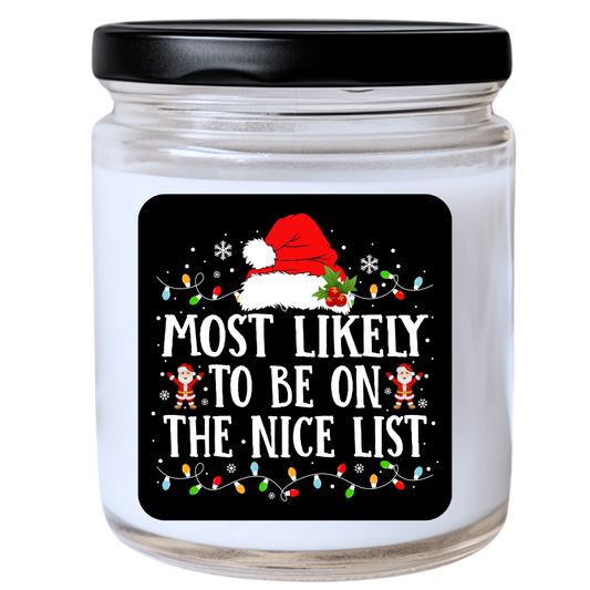 WS -  Most Likely to Be on the Nice List Christmas Candle - Fun Holiday Gift, Unique Christmas Candle
