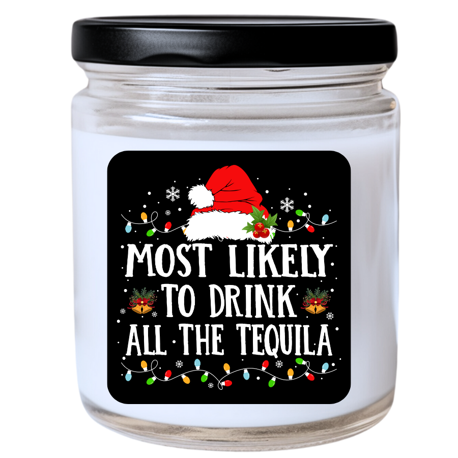 WS -  Most Likely to Drink All the Tequila Christmas Candle - Fun Holiday Gift, Unique Christmas Candle