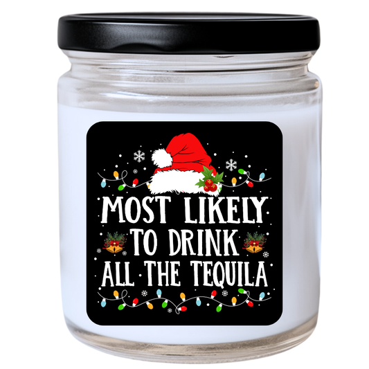WS -  Most Likely to Drink All the Tequila Christmas Candle - Fun Holiday Gift, Unique Christmas Candle