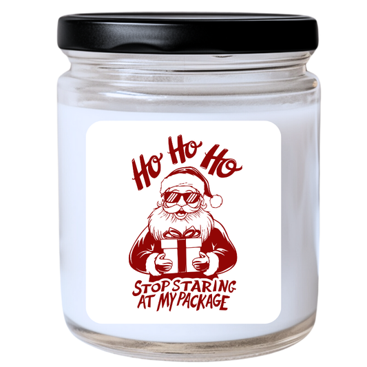 WS -  Ho Ho Ho - Stop Staring at My Package Christmas Candle - Fun Christmas Candle, Unique Holiday Gift