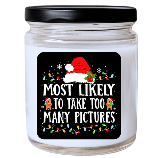 WS -  Most Likely to Take Too Many Pictures Christmas Candle - Unique Holiday Gift, Fun Christmas Candle