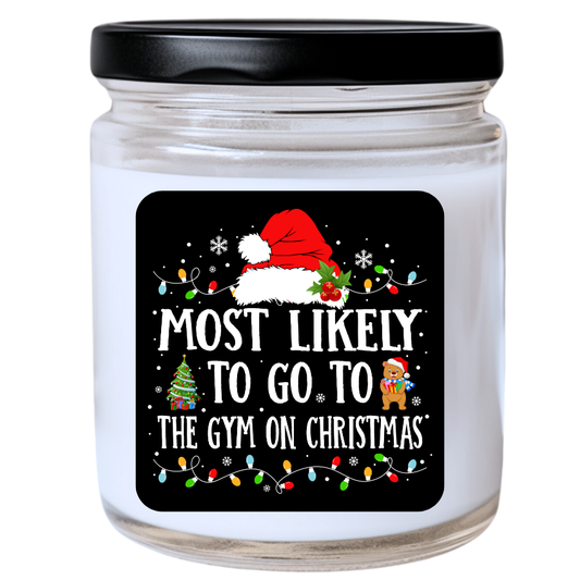 WS -  Most Likely to Go to the Gym on Christmas Candle - Fun Holiday Gift, Unique Christmas Candle