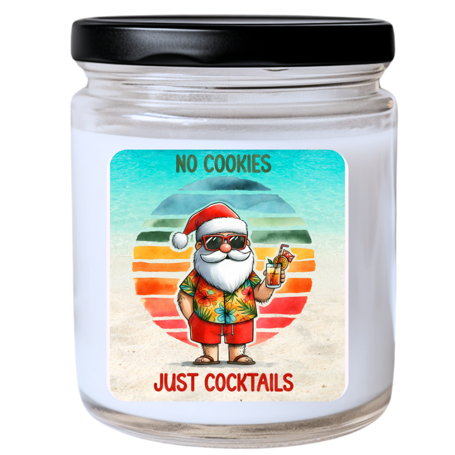 WS -  COOL BEACHY SANTA No Cookies Just Cocktails Candle - Unique Christmas Gift, Festive Holiday Candle