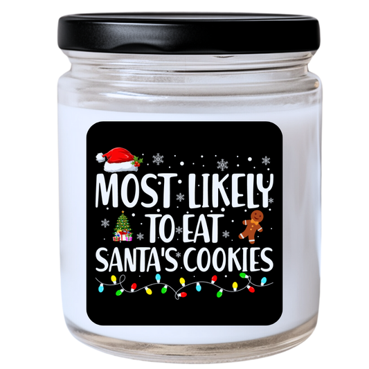 WS -  Most Likely to Eat Santa’s Cookies Christmas Candle - Fun Holiday Candle, Unique Christmas Gift