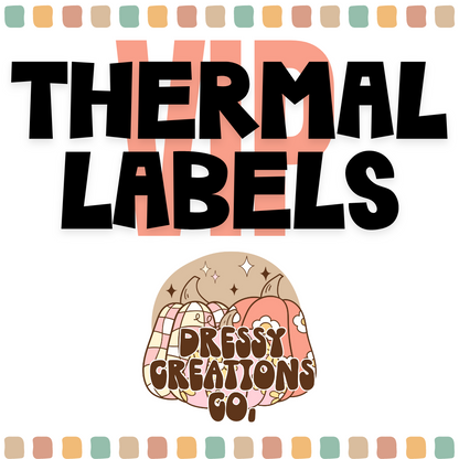 CUSTOM - Thermal Stickers (Multiple Sizes)