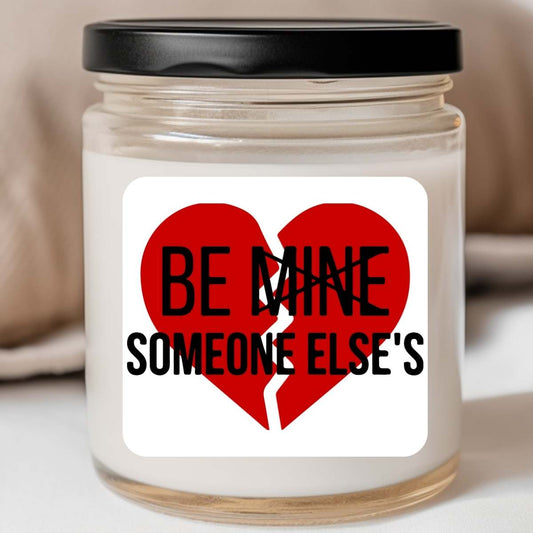 Be Someone Else's Valentines Jar Candle
