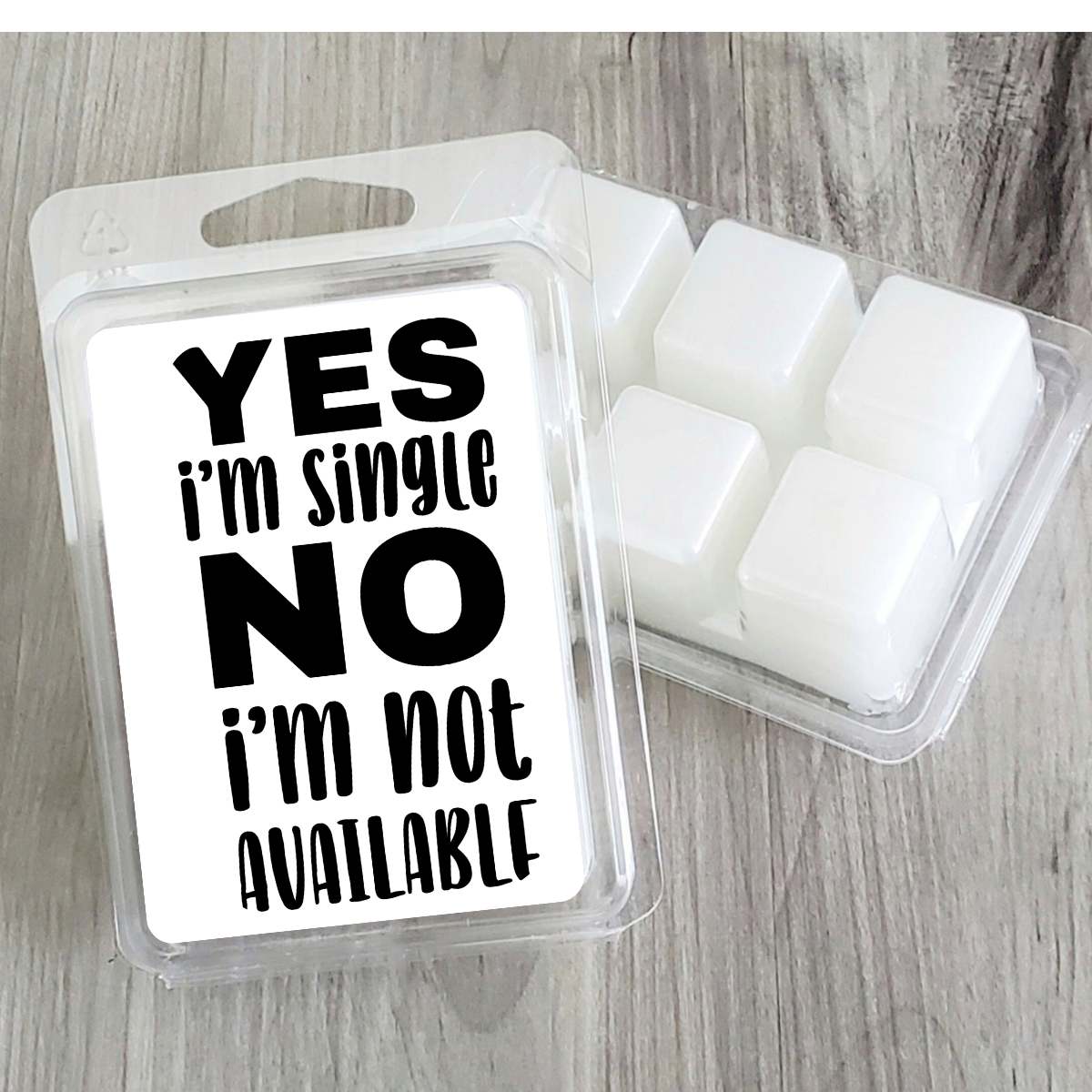 Yes I'm Single No I'm Not Available Valentines Wax Clamshell